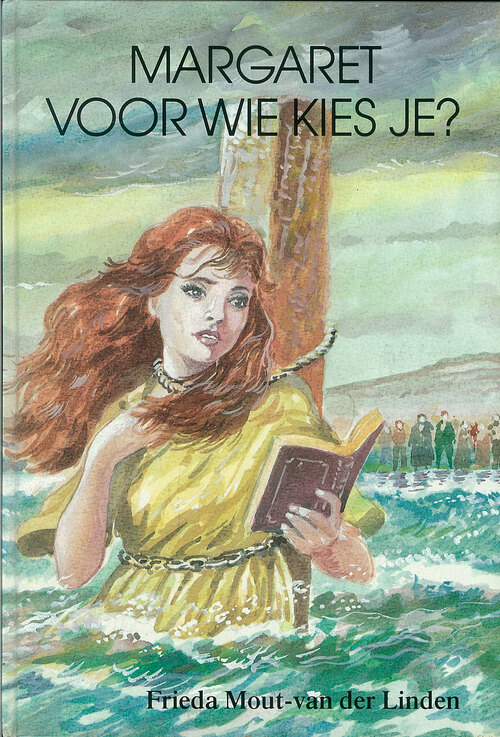 Margaret voor wie kies je? -  Frieda Mout- V.D. Linden (ISBN: 9789402900101)