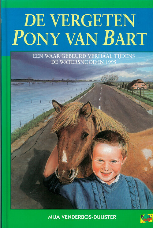 De vergeten pony van Bart -  Mija Venderbos- Duijster (ISBN: 9789402900590)