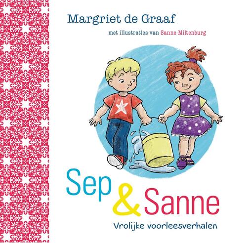 Sep & Sanne -  Margriet de Graaf (ISBN: 9789402902006)