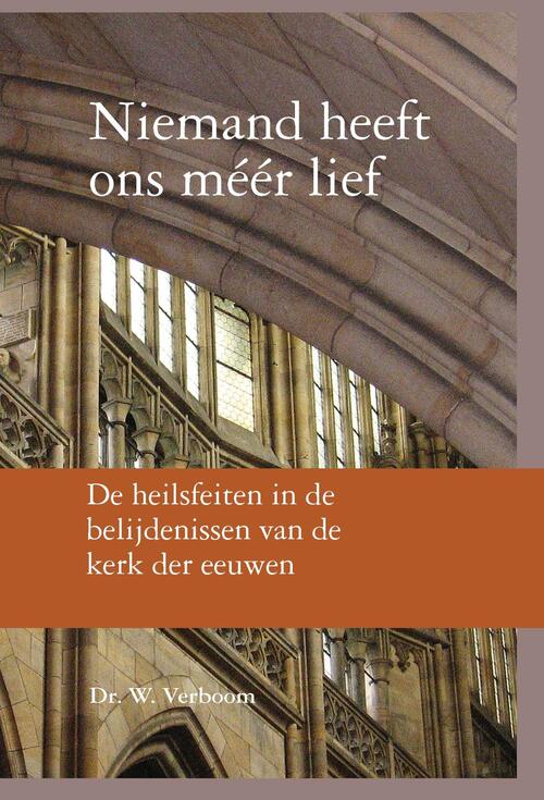 Niemand heeft ons méér lief -  W. Verboom (ISBN: 9789402903409)