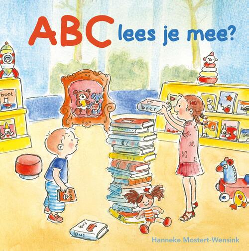 ABC lees je mee? -  Hanneke Mostert- Wensink (ISBN: 9789402905885)