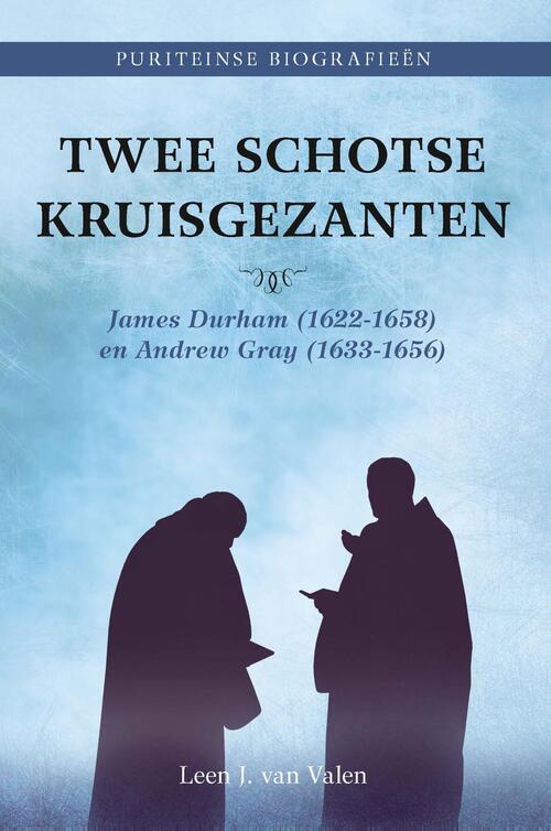 Leen J. van Valen Twee Schotse kruisgezanten -   (ISBN: 9789402910704)
