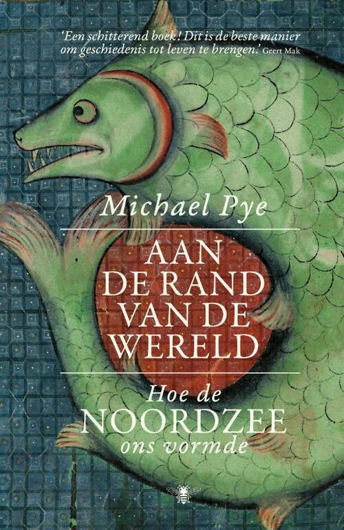 Aan de rand van de wereld -  Michael Pye (ISBN: 9789403104812)