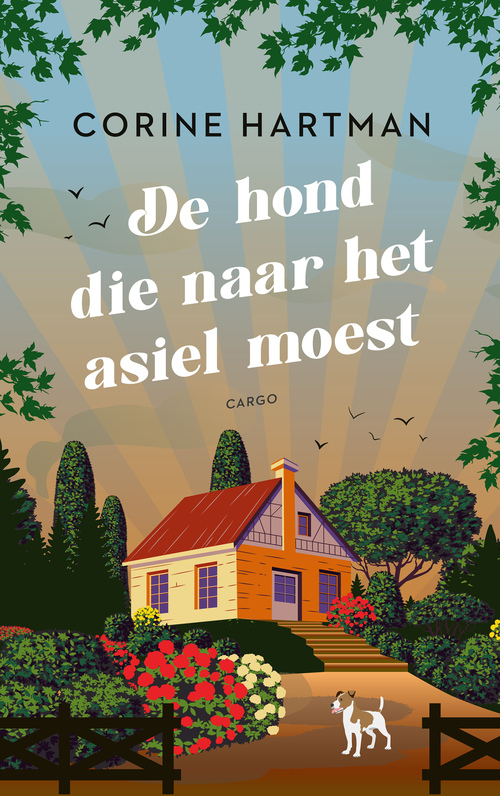 De hond die naar het asiel moest -  Corine Hartman (ISBN: 9789403109022)