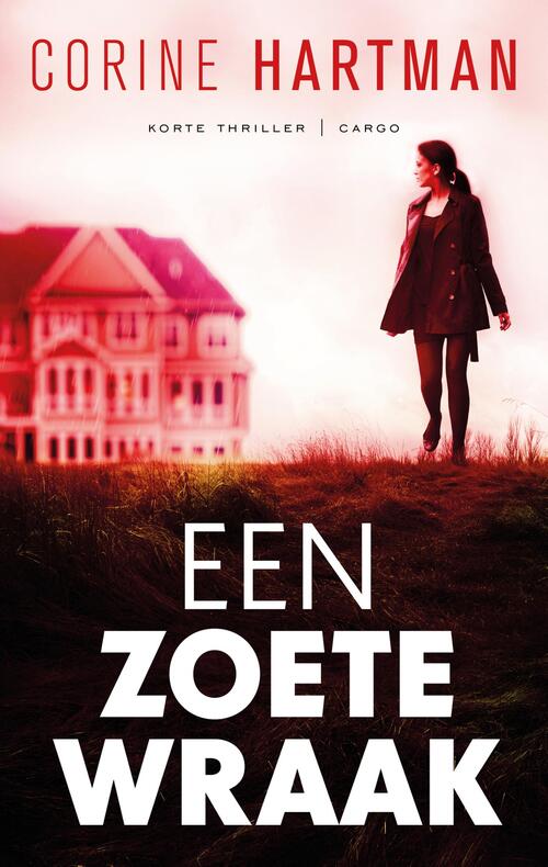 Een zoete wraak -  Corine Hartman (ISBN: 9789403189109)