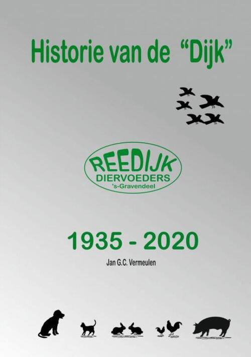 Historie van de "Dijk" -  Jan G.C. Vermeulen (ISBN: 9789403605593)