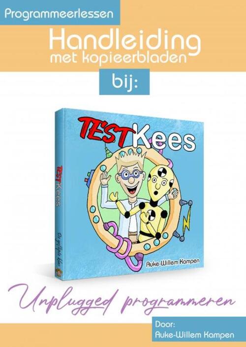 Test-Kees - Handleiding -  Auke-Willem Kampen (ISBN: 9789403635903)