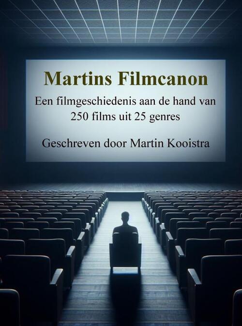 Martin Kooistra Martins Filmcanon -   (ISBN: 9789403668505)