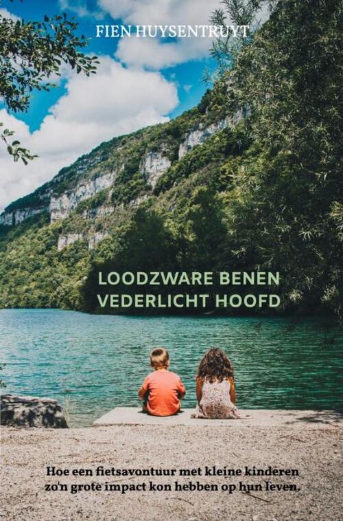 Loodzware benen, vederlicht hoofd -  Fien Huysentruyt (ISBN: 9789403719894)