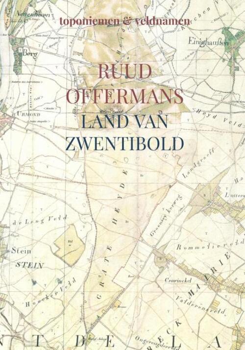 Land van Zwentibold -  Ruud Offermans (ISBN: 9789403725215)