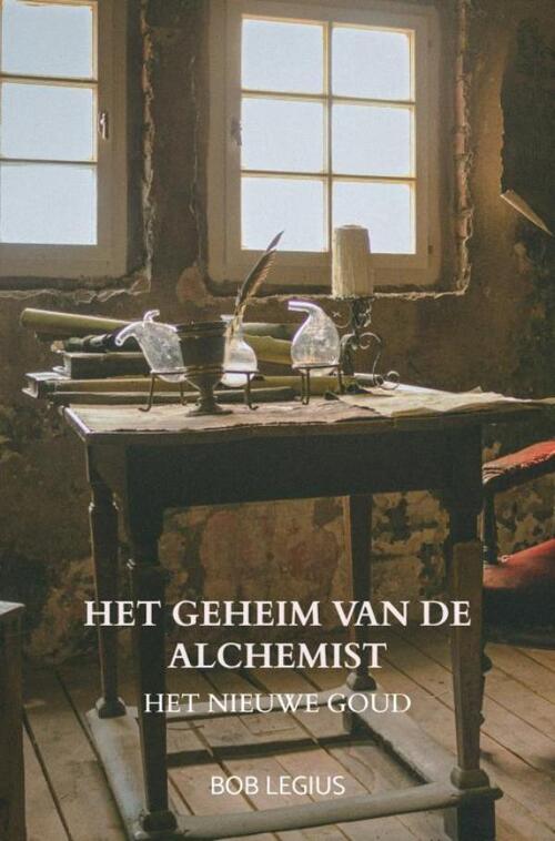 Bob Legius Het geheim van de Alchemist -   (ISBN: 9789403726496)