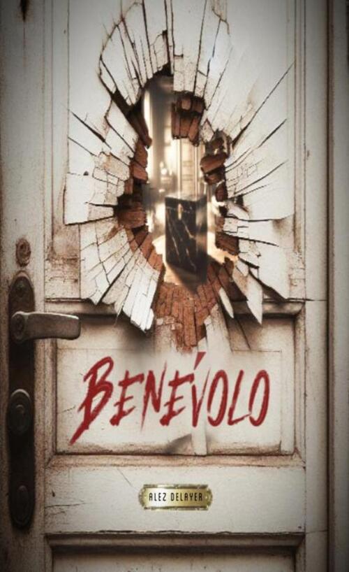 Benévolo -  Alez Delayer (ISBN: 9789403731858)