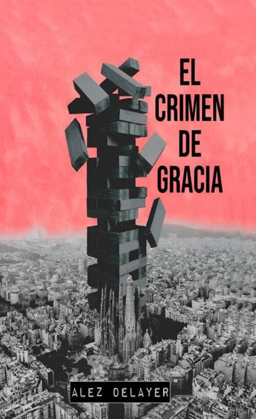 El crimen de Gracia -  Alez Delayer (ISBN: 9789403752839)