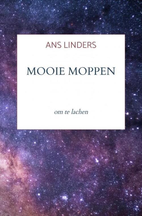 Mooie Moppen -  Ans Linders (ISBN: 9789403754819)