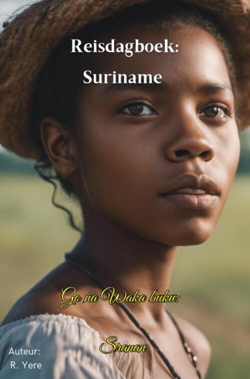 R Yere Reisdagboek Suriname -   (ISBN: 9789403764344)