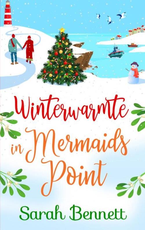 Sarah Bennett Winterwarmte in Mermaids Point -   (ISBN: 9789403765136)