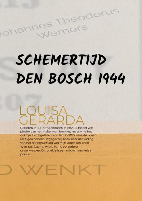 Louisa Gerarda Schemertijd Den Bosch 1944 -   (ISBN: 9789403769196)