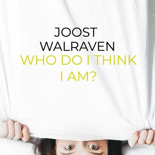 Joost Walraven Who do I think I am? -   (ISBN: 9789403769387)