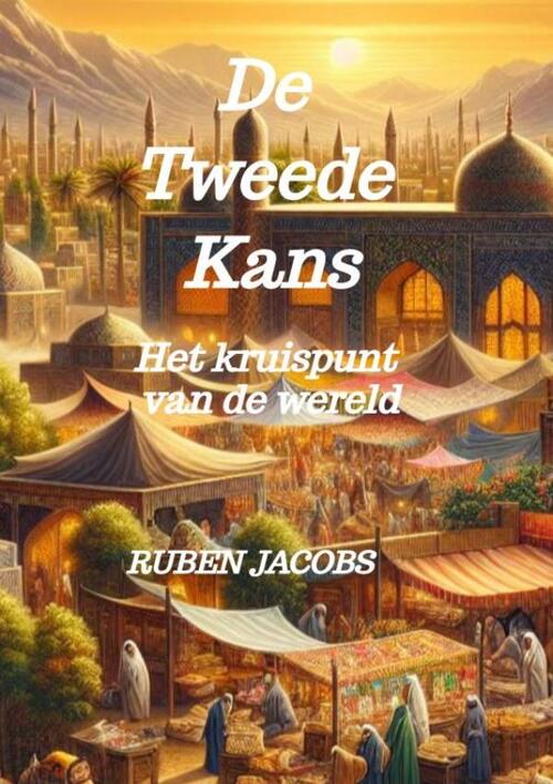 Ruben Jacobs De Tweede Kans -   (ISBN: 9789403771199)