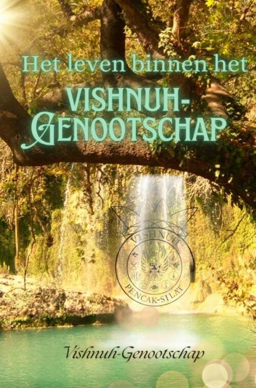 Het leven binnen het Vishnuh-Genootschap -  Vishnuh Genootschap (ISBN: 9789403773278)