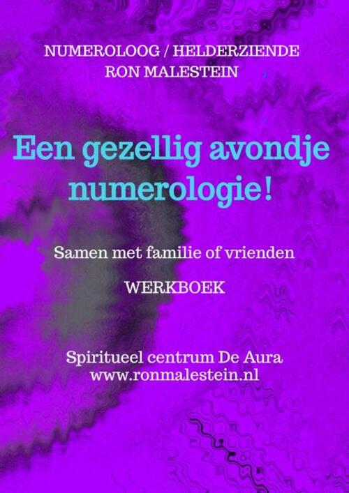 Ron Malestein Een gezellig avondje numerologie! -   (ISBN: 9789403785905)