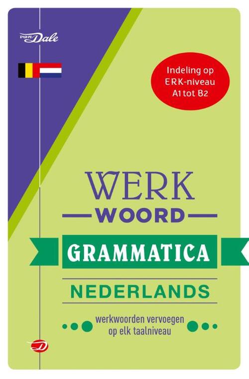 Van Dale Werkwoordgrammatica Nederlands -  Robertha Huitema (ISBN: 9789460771620)