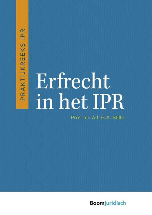 Erfrecht in het IPR -  A.L.G.A. Stille (ISBN: 9789460944260)