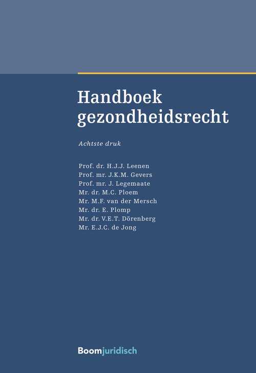 Handboek gezondheidsrecht -  E.J.C. de Jong (ISBN: 9789460946523)