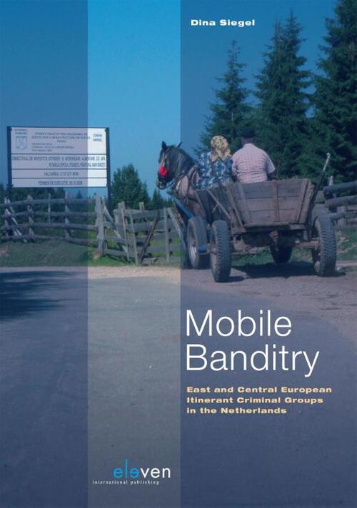 Mobile banditry -  Dina Siegel (ISBN: 9789460949487)