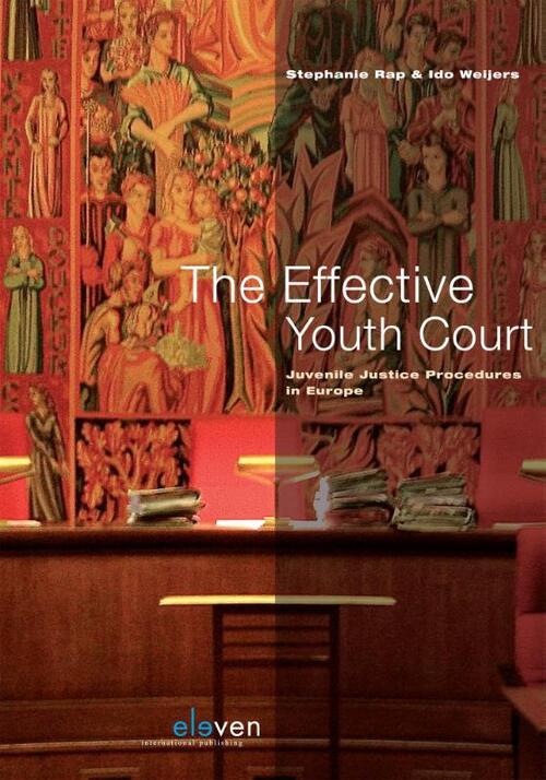 The effective youth court -  Ido Weijers, Stephanie Rap (ISBN: 9789460949548)