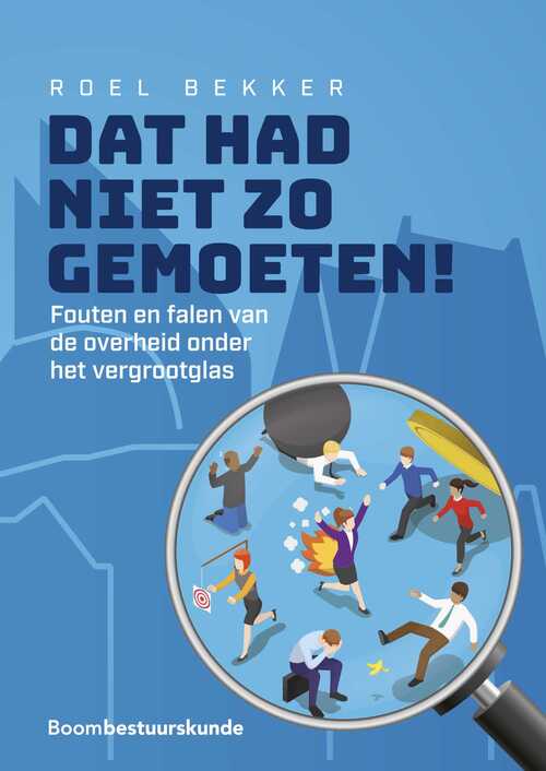 Dat had niet zo gemoeten! -  Roel Bekker (ISBN: 9789460949692)