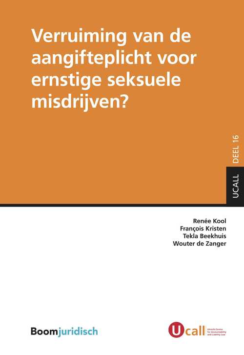 Verruiming van de aangifteplicht voor ernstige seksuele misdrijven? -  François Kristen (ISBN: 9789460949807)