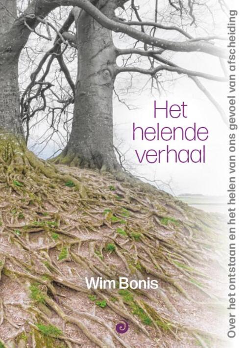 Het helende verhaal -  Wim Bonis (ISBN: 9789461014092)