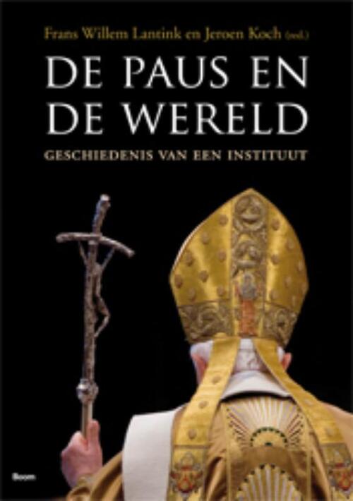 De paus en de wereld -  Koch Lantink (ISBN: 9789461053572)