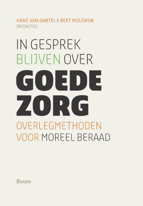 In gesprek blijven over goede zorg -   (ISBN: 9789461055101)