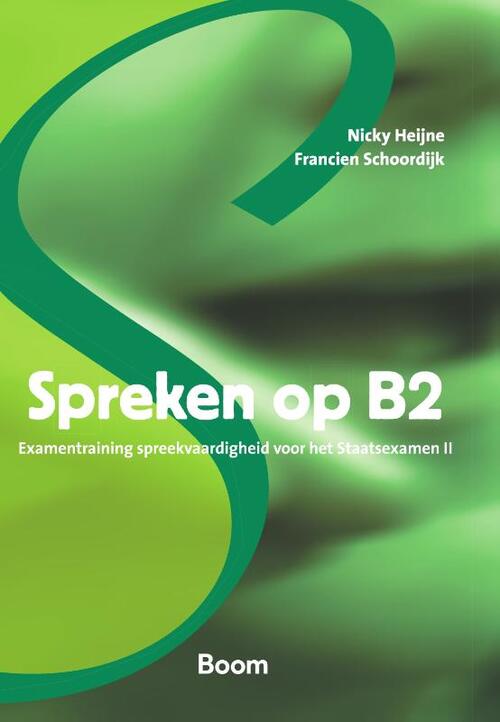 Spreken op B2 -  Francien Schoordijk, Nicky Heijne (ISBN: 9789461056245)