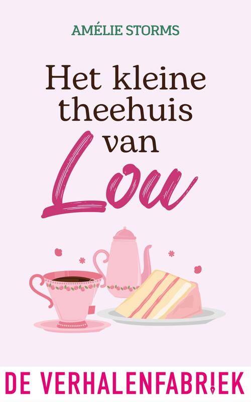 Amélie Storms Het kleine theehuis van Lou -   (ISBN: 9789461099785)