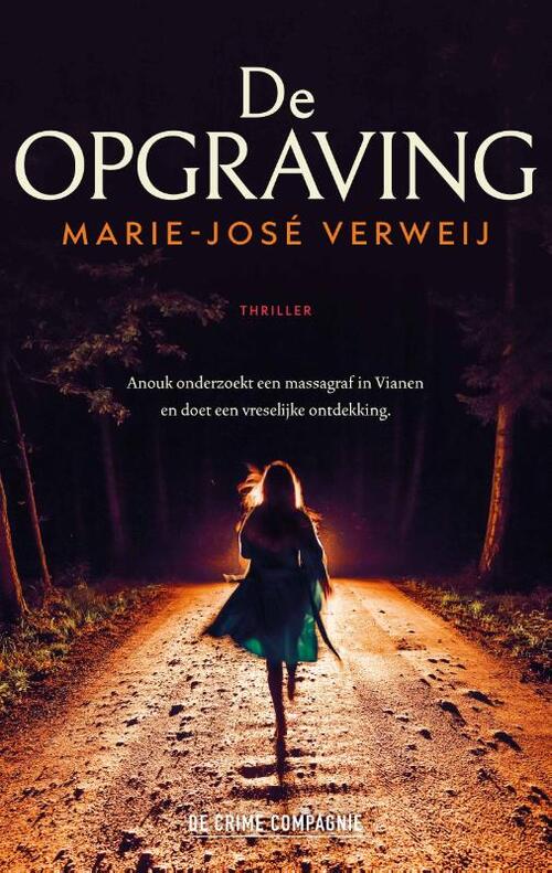 Marie-José Verweij De opgraving -   (ISBN: 9789461099938)