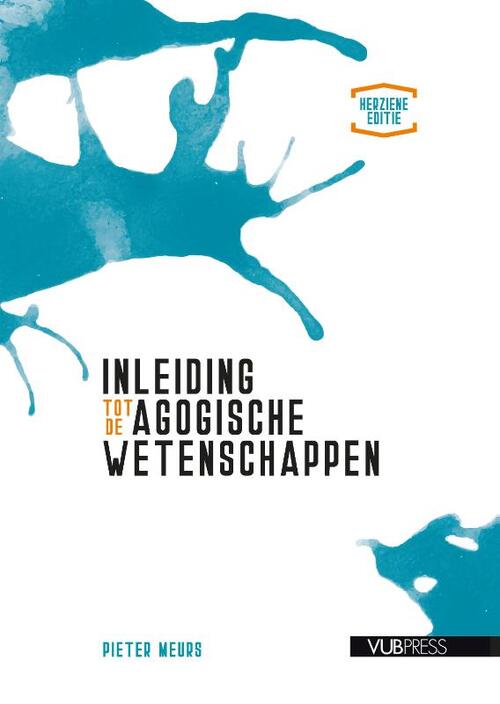 Inleiding tot de agogische wetenschappen (Herziene editie) -  Pieter Meurs (ISBN: 9789461170934)