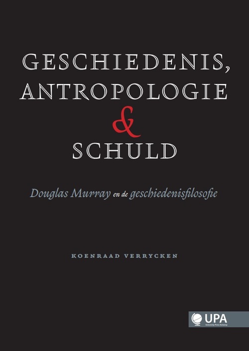 Geschiedenis, antropologie en schuld -  Koenraad Verrycken (ISBN: 9789461172464)