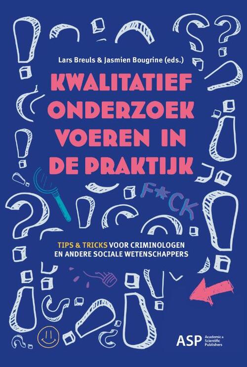 Kwalitatief onderzoek in de praktijk -  Jasmien Bourgine (ISBN: 9789461173157)