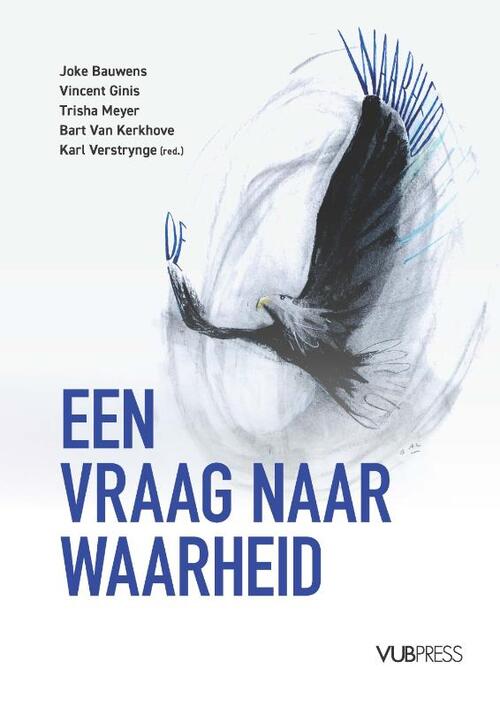 Een vraag naar waarheid -   (ISBN: 9789461174444)