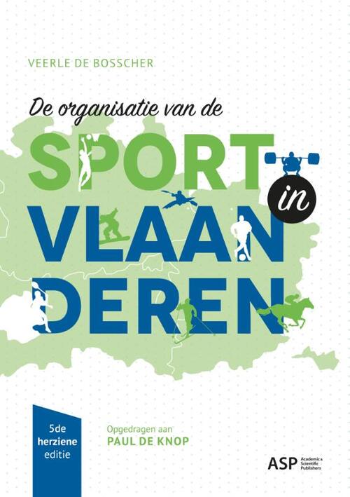 De organisatie van de sport in Vlaanderen -  Veerle de Bosscher (ISBN: 9789461174475)