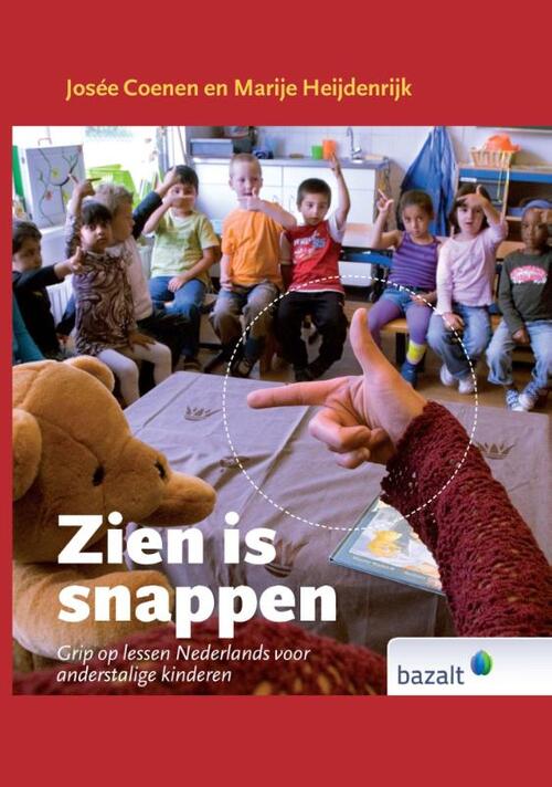 Zien is Snappen -  Josee Coenen, Marije Heijdenrijk (ISBN: 9789461180124)