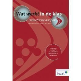 Wat werkt in de klas -  Debra J. Pickering (ISBN: 9789461181848)