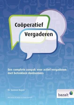 Coöperatief vergaderen -  Betty de Jaeger, Dook Kopmels, Spencer Kagan (ISBN: 9789461182067)