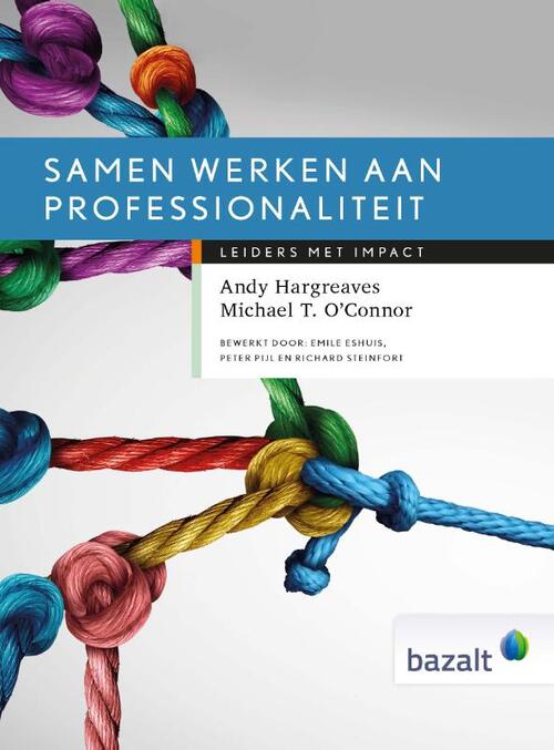 Samen werken aan professionaliteit -  Andy Hargreaves, Michael T. O'Connor (ISBN: 9789461182661)