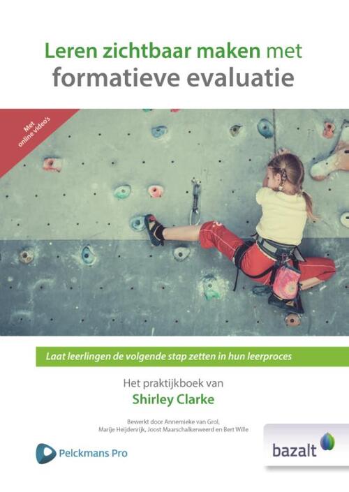 Leren zichtbaar maken met formatieve evaluatie -  Shirley Clarke (ISBN: 9789461182678)