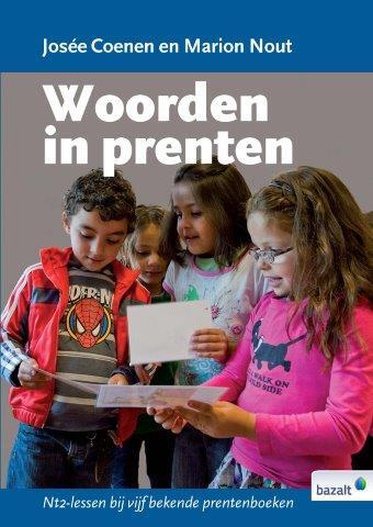 Woorden in prenten -  Josée Coenen, Marion Nout (ISBN: 9789461183002)