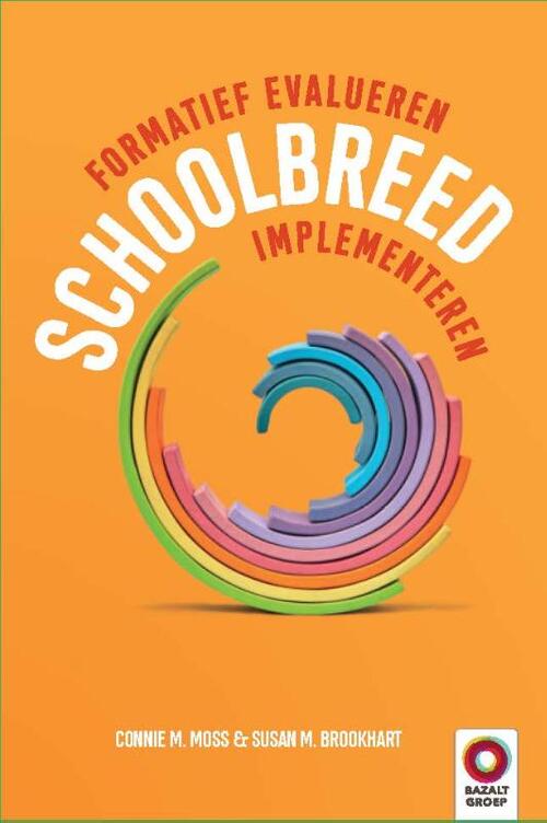 Formatief evalueren schoolbreed implementeren -  Connie. M. Moss, Susan M. Brookhart (ISBN: 9789461183118)